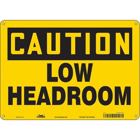 Caution, LOW HEADROOM, 14 in W x 10 in H, Horizontal Rectangle, Aluminum, 486T42 MPN:486T42