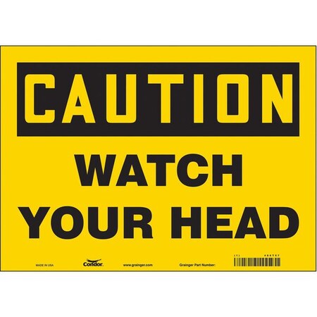 Caution, WATCH YOUR HEAD, 14 in W x 10 in H, Horizontal Rectangle, Polyethylene, 486T57 MPN:486T57