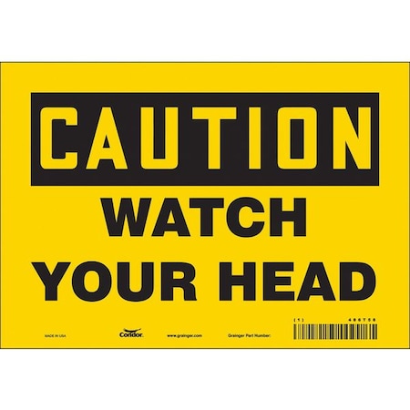 Caution, WATCH YOUR HEAD, 10 in W x 7 in H, Vertical Rectangle, Vinyl, 486T58 MPN:486T58