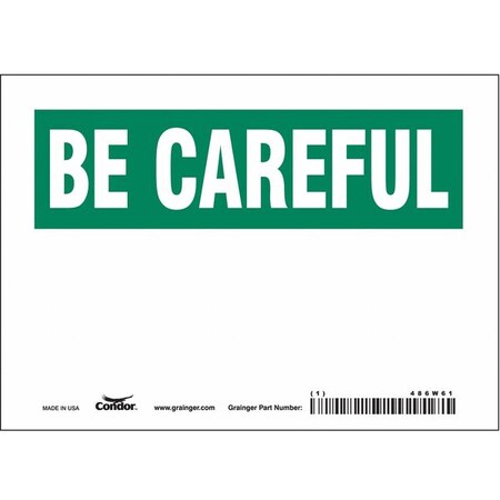 Be Careful Sign, 7