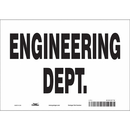 ENGINEERING DEPT., 10 in W x 7 in H, Vertical Rectangle, Vinyl, 486X74 MPN:486X74