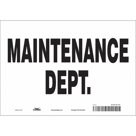 MAINTENANCE DEPT., 10 in W x 7 in H, Vertical Rectangle, Vinyl, 486X94 MPN:486X94