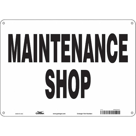 MAINTENANCE SHOP, 14 in W x 10 in H, Horizontal Rectangle, Aluminum, 486X97 MPN:486X97