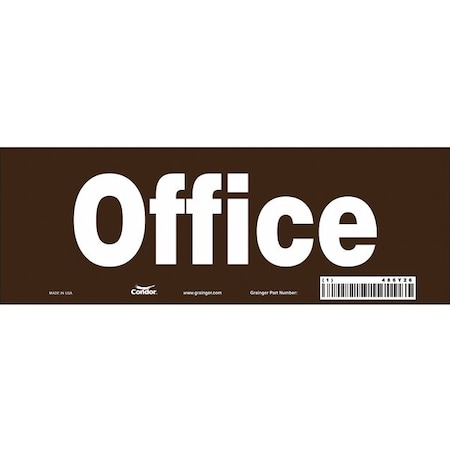 OFFICE, 10 in W x 3 1/2 in H, Vertical Rectangle, Vinyl, 486Y26 MPN:486Y26