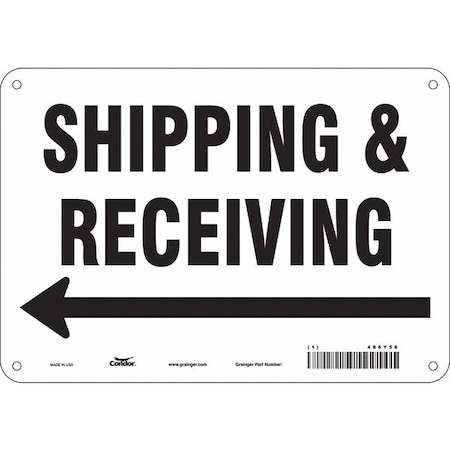 SHIPPING & RECEIVING, 10 in W x 7 in H, Vertical Rectangle, Aluminum, 486Y56 MPN:486Y56