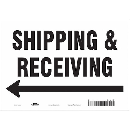 SHIPPING & RECEIVING, 10 in W x 7 in H, Vertical Rectangle, Vinyl, 486Y60 MPN:486Y60