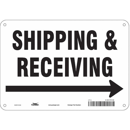 SHIPPING & RECEIVING, 10 in W x 7 in H, Vertical Rectangle, Aluminum, 486Y62 MPN:486Y62