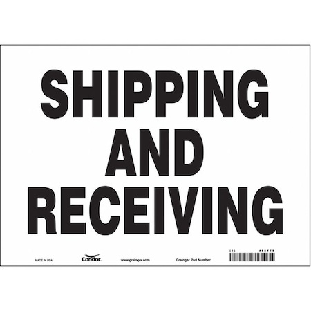 SHIPPING AND RECEIVING, 14 in W x 10 in H, Horizontal Rectangle, Vinyl, 486Y79 MPN:486Y79