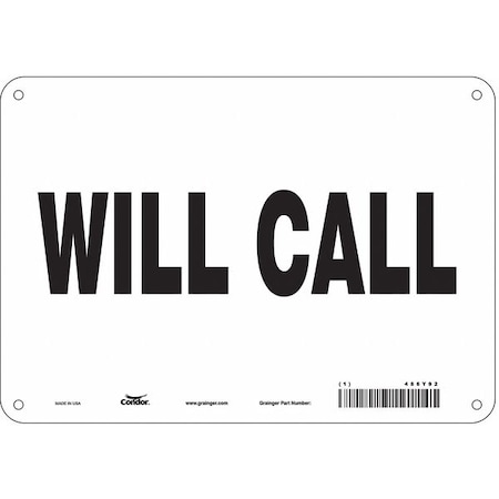 WILL CALL, 10 in W x 7 in H, Vertical Rectangle, Aluminum, 486Y92 MPN:486Y92