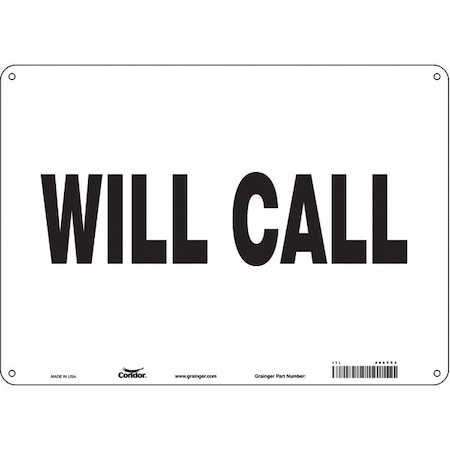 WILL CALL, 14 in W x 10 in H, Horizontal Rectangle, Aluminum, 486Y93 MPN:486Y93