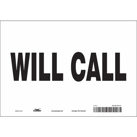 WILL CALL, 10 in W x 7 in H, Vertical Rectangle, Vinyl, 486Z01 MPN:486Z01