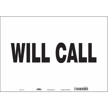 WILL CALL, 20 in W x 14 in H, Horizontal Rectangle, Vinyl, 486Z03 MPN:486Z03