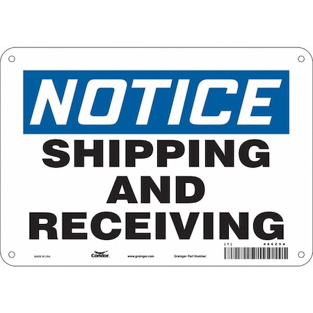 Notice, SHIPPING AND RECEIVING, 10 in W x 7 in H, Vertical Rectangle, Polyethylene, 486Z54 MPN:486Z54