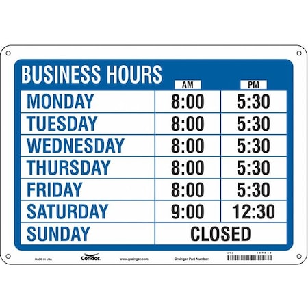 Admittance Sign, Vinyl, 14 in W, 10 in H, BUSINESS HOURS, Blue, White MPN:487D40
