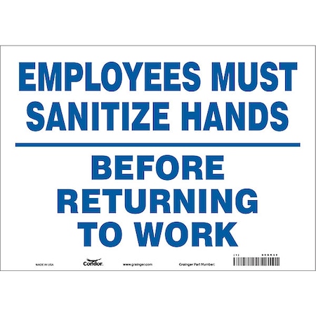 Employees Must Sanitize Hands Before Returning To Work, 14 in W x 10 in H, Vinyl, 60GK59 MPN:60GK59