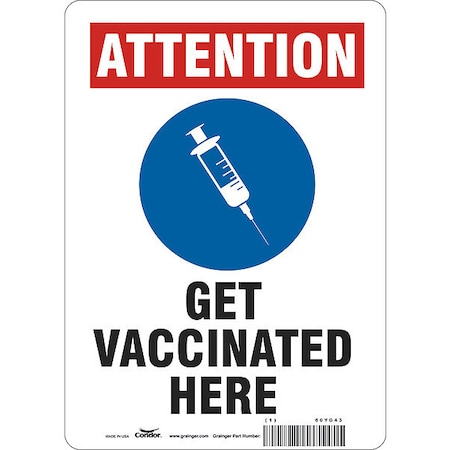 Covid 19 Vaccine Sign, 10 in W x 14 in H, English, Vinyl, White MPN:60YG43