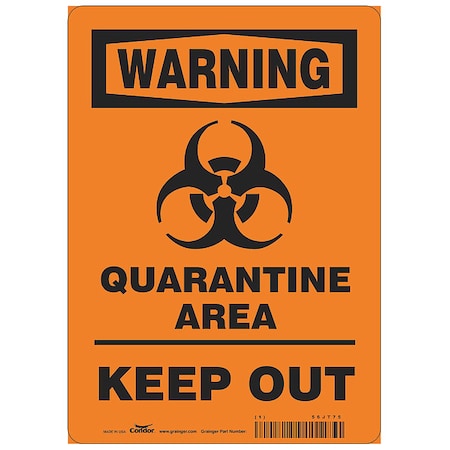 Quarantine Area Sign, 14 in Height, 10 in Width, Polystyrene, Rectangle, English MPN:HWW306P1410