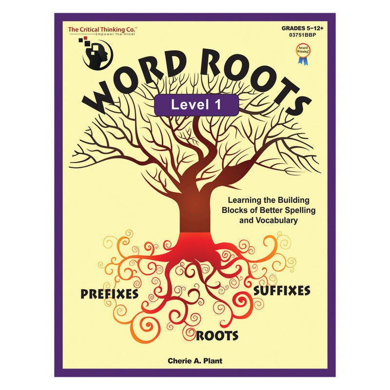 The Critical Thinking Co. Word Roots Level 1 Workbook, Grades 5-12 MPN:CTB3751