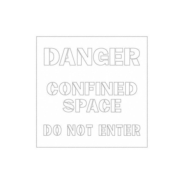 Stencil Dnger Confined Space Do Not Entr MPN:Y618520