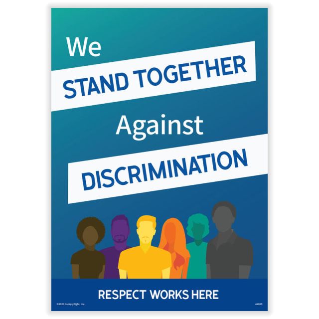 ComplyRight Respect Works Here Diversity Poster, We Stand Together Against Discrimination, English, 10in x 14in (Min Order Qty 4) MPN:A2029PK1