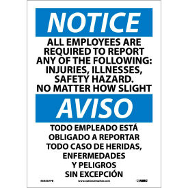 NMC™ Bilingual Vinyl Sign All Employees Are Required To Report The Following 10