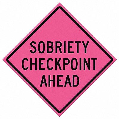 Sobriety Checkpoint Traffic Sign 48 x48 MPN:669-C/48-SBFP-SC
