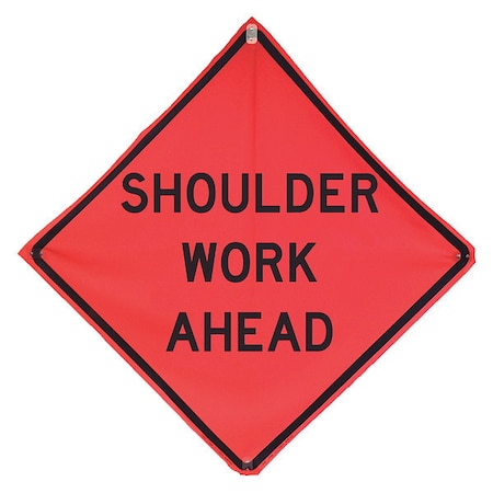 Shoulder Work Traffic Sign, 48 in Height, 48 in Width, Polyester, PVC, Diamond, English MPN:41G431