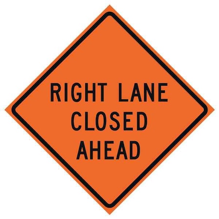 Lane Closed Traffic Sign, 36 in H, 36 in W, Polyester, PVC, Diamond, English, 669-C/36-EMO-RL MPN:669-C/36-EMO-RL