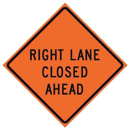 Lane Closed Traffic Sign, 36 in H, 36 in W, Vinyl, Diamond, English, 669-C/36-NRVFO-RL MPN:669-C/36-NRVFO-RL