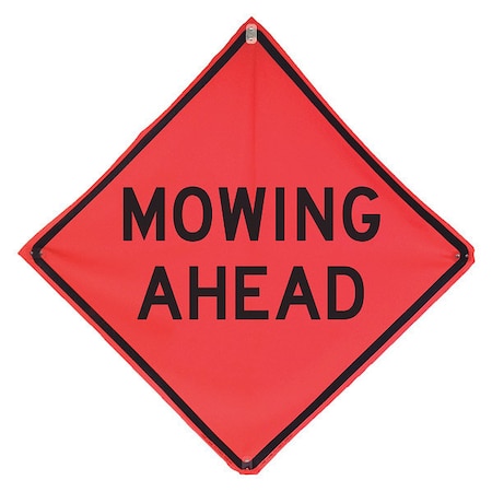 Mowing Ahead Traffic Sign, 48 in H, 48 in W, Polyester, PVC, Diamond, English, 669-C/48-MO-MA MPN:669-C/48-MO-MA