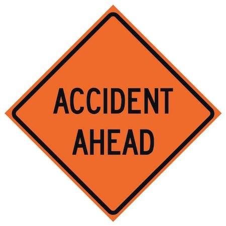 Accident Ahead Traffic Sign, 48 in H, 48 in W, Vinyl, Diamond, English, 669-C/48-NRVFO-AA MPN:669-C/48-NRVFO-AA