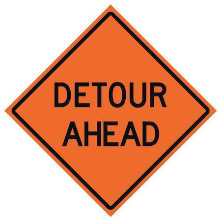Detour Traffic Sign, 48 in H, 48 in W, Vinyl, Diamond, English, 669-C/48-NRVFO-DA MPN:669-C/48-NRVFO-DA