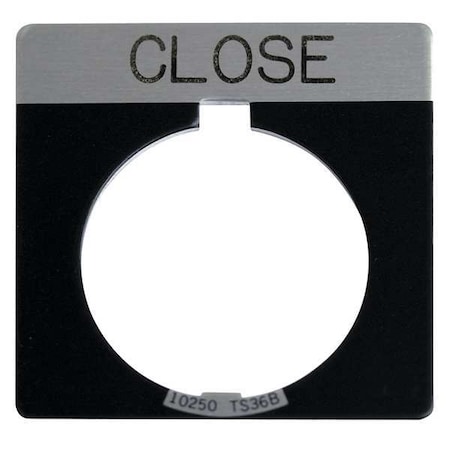 Legend Plate, Close, White/Black, Square MPN:10250TS73