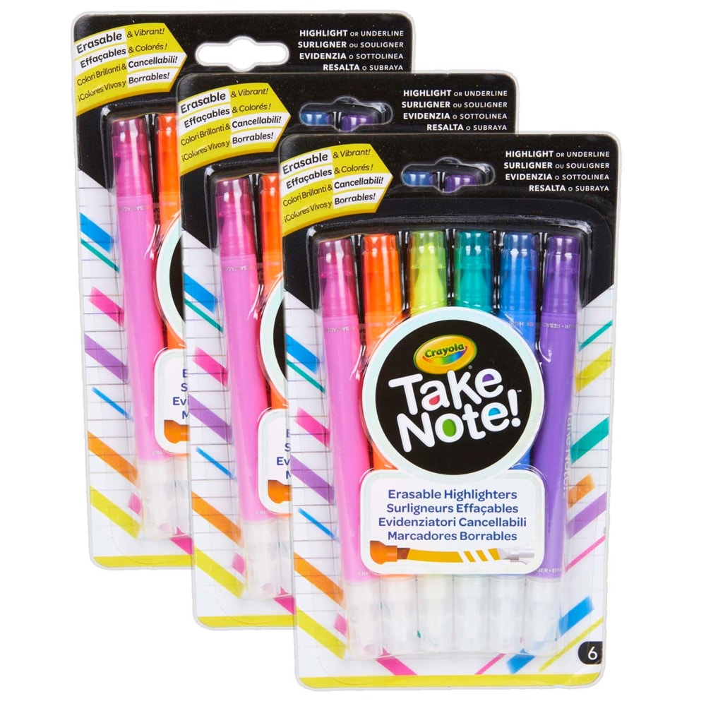 Crayola Take Note! Erasable Highlighters, 6 Per Pack, Set Of 3 Packs MPN:BIN586504-3