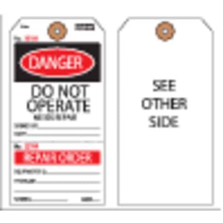 Tag, Do Not Operate, Cardstock, 5 3/4 in H x 2 7/8 in W, White, Rectangle, 100 PK MPN:Y625854