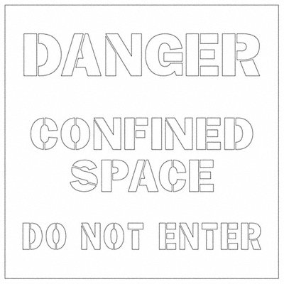 Stencil Dnger Confined Space Do Not Entr MPN:Y618520