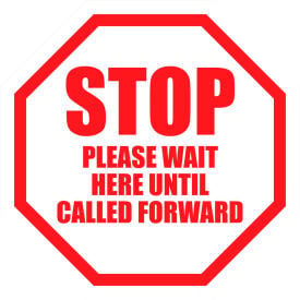 Stop Please Wait Here Until Called Forward Sign 6'' Round Vinyl Adhesive DSV-SIGN 36-SD-L