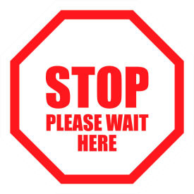 Stop Please Wait Here Sign 8'' Round Vinyl Adhesive DSV-SIGN 64-SD-K