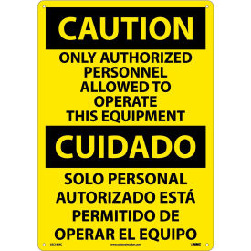 NMC™ Bilingual Plastic Sign Only Authorized Personnel Allowed To Operate 14