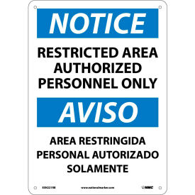 Bilingual Plastic Sign - Notice Restricted Area Authorized Personnel Only ESN221RB