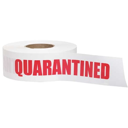 Barricade Tape, Quarantined, White, 3 in Wide x 1, 000 ft Length, Polyethylene, 4 mil MPN:28078  3 X 1000'L