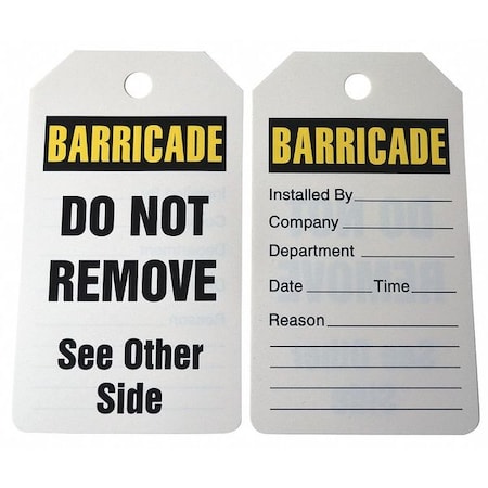 Barricade Tag, Cardstock, 5 3/4 in H x 3 1/4 in W, 25 PK MPN:43Z353