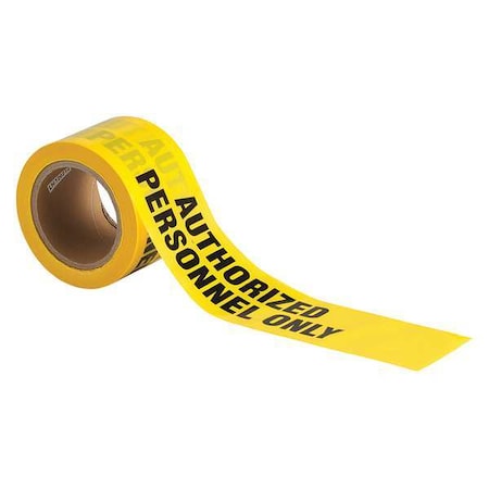 Barricade Tape, Authorized Personnel Only, Yellow, 3 in Wide x 200 ft Length, Polyethylene, 3 mil MPN:91468