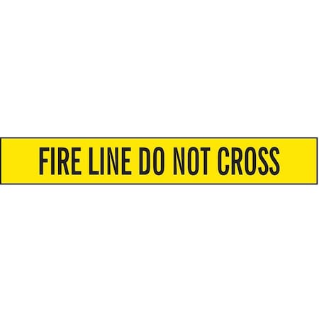 Barricade Tape, Fire Line Do Not Cross, Yellow, 3 in Wide x 1, 000 ft Length, Polyethylene, 3 mil MPN:B3103Y15-200