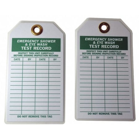 Tag, Emergency Shower & Eye Wash Test, Polyester, 7 in H x 4 in W, White, Rectangle, 10 PK MPN:20TH06