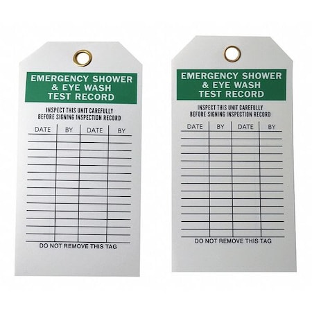 Tag, Emergency Shower & Eye Wash Test, Polyester, 5 1/2 in H x 3 in W, White, Rectangle, 25 PK MPN:20TJ26