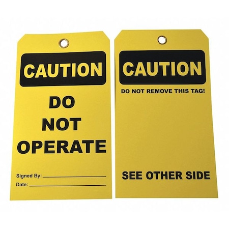 Caution Tag, Machine and Operational, Cardstock, 7 in H x 4 in W, Yellow, Rectangle, 25 PK MPN:3XAZ9