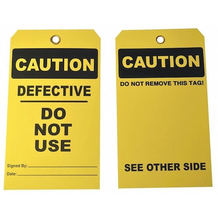 Tag, Caution, Cardstock, 7 in H x 4 in W, Yellow, Rectangle, 25 PK MPN:3XCA3