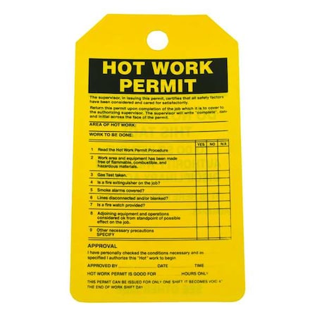 Permit Tag, Hot Work Permit, Cardstock, 5 3/4 in H x 3 1/4 in W, Yellow, Rectangle, 25 PK MPN:43Z320