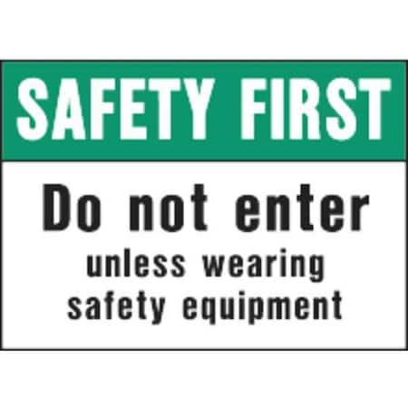 Sign, Safety First Do Not Enter, PK5 MPN:5710